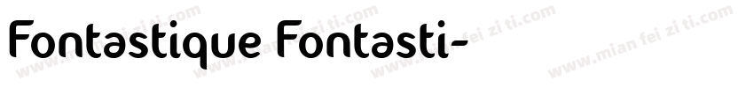 Fontastique Fontasti字体转换